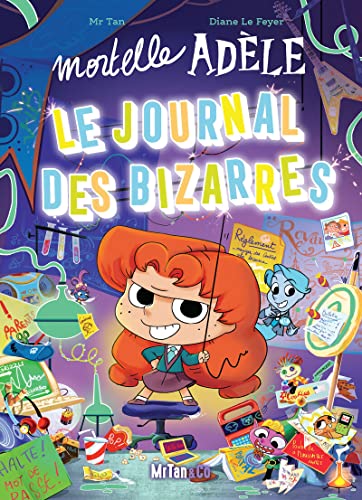 Mortelle Adèle - Le Journal des Bizarres von Mr Tan & Co