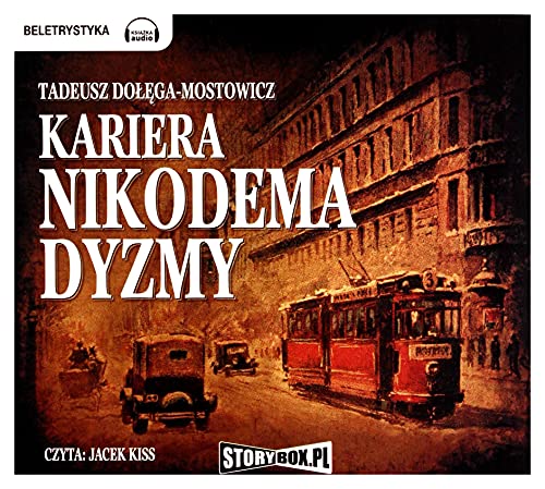 Kariera Nikodema Dyzmy Kariera Nikodema Dyzmy