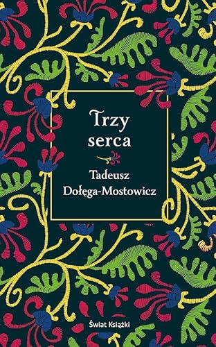 Trzy serca von Świat Książki