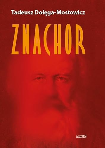 Znachor Znachor von Astrum