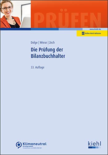 Die Prüfung der Bilanzbuchhalter (Prüfungsbücher für Fachwirte und Fachkaufleute) von NWB Verlag