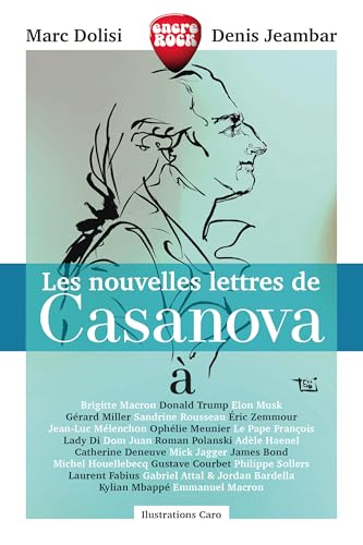 Les nouvelles lettres de Casanova (encre rock) von Erick Bonnier
