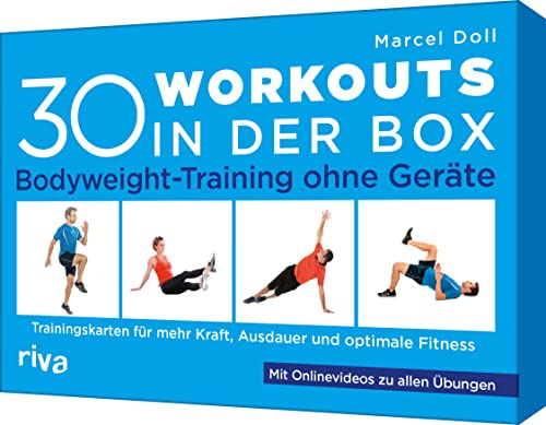 30 Workouts in der Box – Bodyweight-Training ohne Geräte: Trainingskarten für mehr Kraft, Ausdauer und optimale Fitness. Mit Onlinevideos zu allen Übungen von RIVA