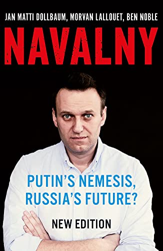 Navalny: Putin's Nemesis, Russia's Future?