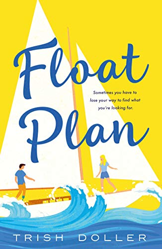 Float Plan von St. Martin's Griffin