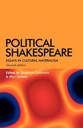 Political Shakespeare: Essays in cultural materialism