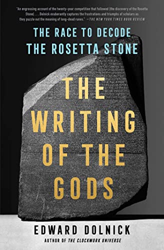 The Writing of the Gods: The Race to Decode the Rosetta Stone von Scribner