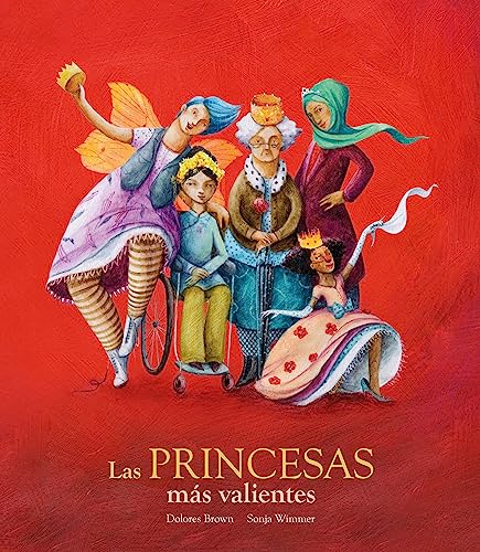 Las princesas más valientes (Español Egalité) von NubeOcho