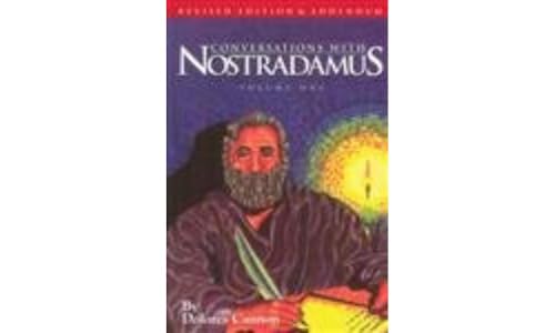Conversations With Nostradamus: His Prophecies Explained : (Revised With Addendum : 1996) (1)