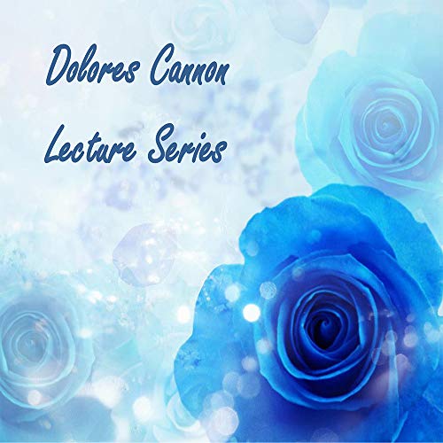 Dolores Cannon Lecture Series (Audio CD)