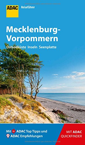 ADAC Reiseführer Mecklenburg-Vorpommern: Der Kompakte mit den ADAC Top Tipps und cleveren Klappkarten ADAC Reiseführer Mecklenburg-Vorpommern: Der Kompakte mit den ADAC Top Tipps und cleveren Klappkarten