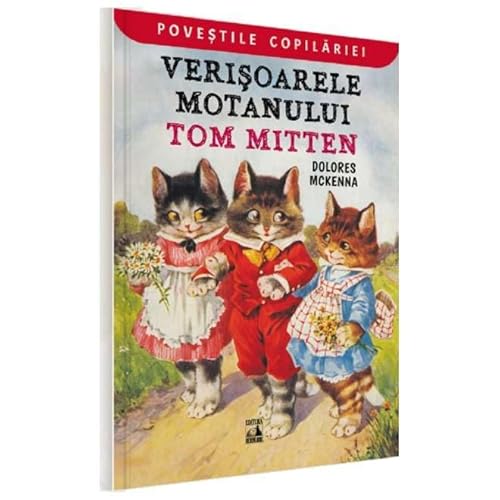 Verisoarele Motanului Tom Mitten. Distractii Pisicesti von Neverland