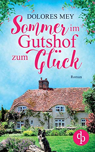 Sommer im Gutshof zum Glück