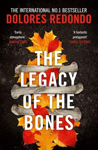 The Legacy of the Bones (The Baztan Trilogy)