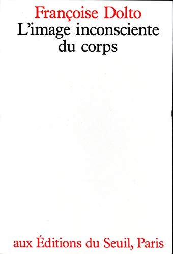 L'Image inconsciente du corps von Seuil