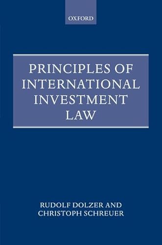 Principles of International Investment Law (Foundations of Public International Law)