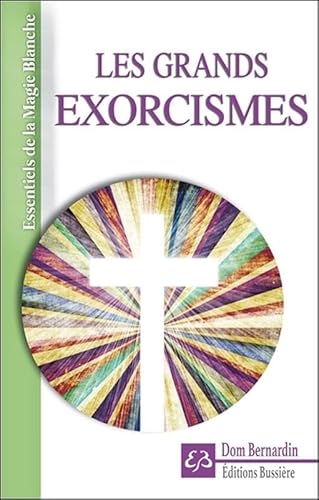 Les grands exorcismes von BUSSIERE