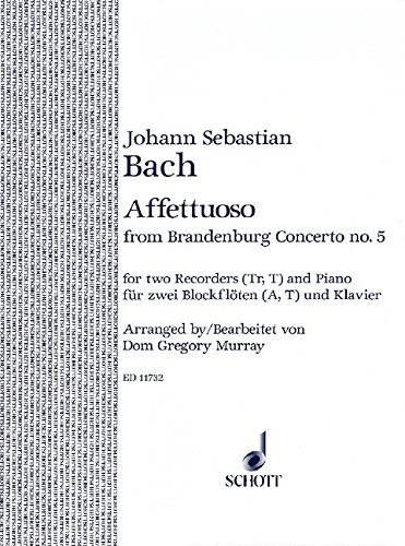 Affettuoso a-Moll: aus dem Brandenburgischen Konzert Nr. 5. BWV 1050. Alt- und Tenor-Blockflöte und Klavier (Cembalo). Partitur und Stimmen. von Schott Publishing