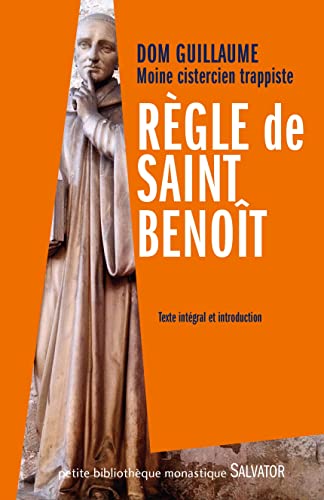 Règle de Saint Benoît Règle de Saint Benoît von Salvator