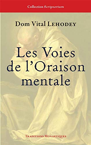 Les Voies de l´Oraison mentale