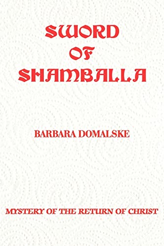 SWORD OF SHAMBALLA: Mystery of the Return of Christ