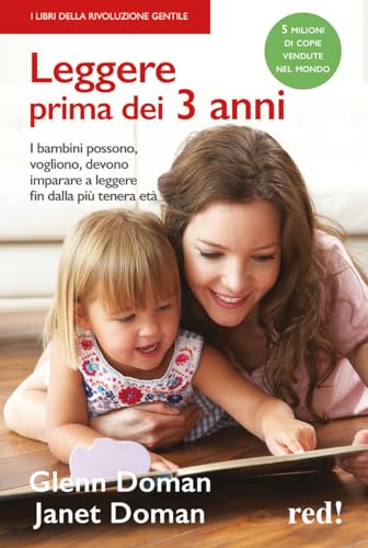 Leggere prima dei 3 anni: I bambini posso, vogliono, devono imparare a leggere fin dalla più tenera età (Economici di qualità, Band 249) von Red!