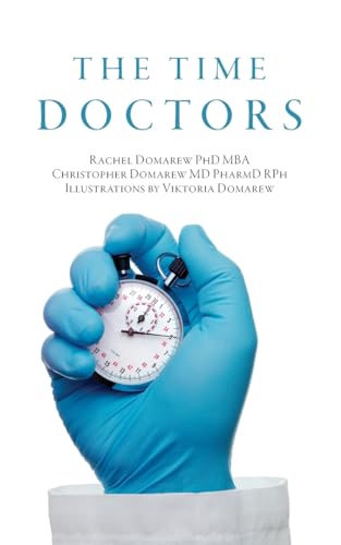 The Time Doctors von Palmetto Publishing