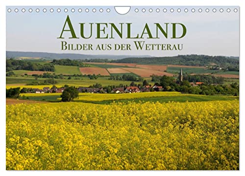 Auenland - Bilder aus der Wetterau (Wandkalender 2024 DIN A4 quer), CALVENDO Monatskalender von CALVENDO