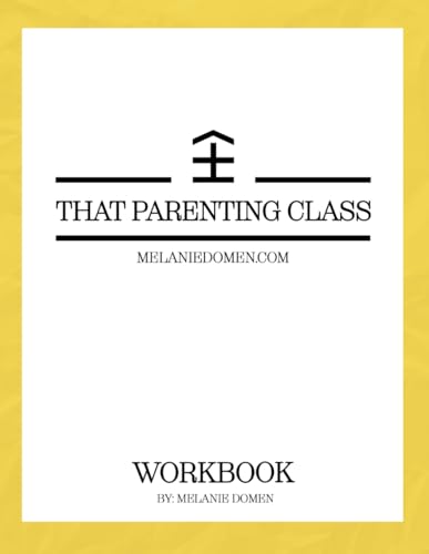 That Parenting Class Workbook von Independently published