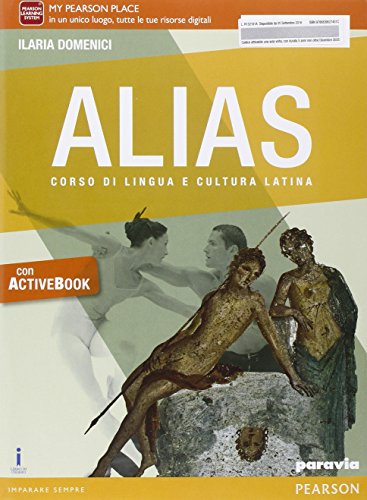 Alias. Ediz. activebook. Per le Scuole superiori. Con e-book. Con espansione online von Paravia
