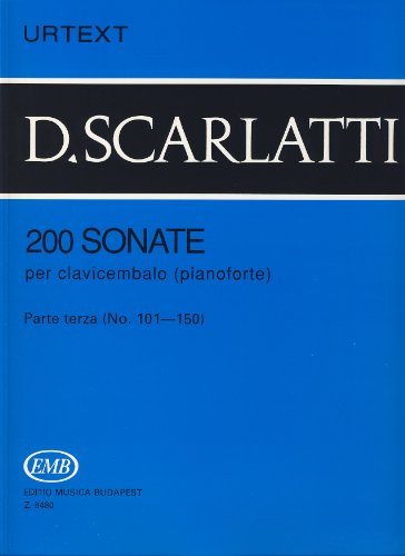 200 Sonate per clavicembalo (pianoforte) Parte terza (No. 101-150) 3 (Piano)