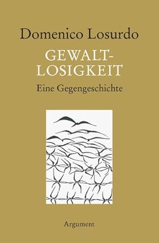 Gewaltlosigkeit: Eine Gegengeschichte