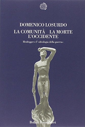 La comunità, la morte, l'Occidente (Nuova cultura)
