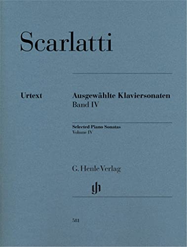 Ausgewählte Klaviersonaten Band IV: Besetzung: Klavier zu zwei Händen (G. Henle Urtext-Ausgabe)