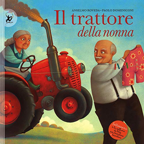 Il trattore della nonna (Sottosopra) von EDT-Giralangolo