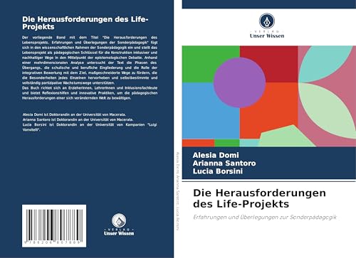 Die Herausforderungen des Life-Projekts: Erfahrungen und Überlegungen zur Sonderpädagogik von Verlag Unser Wissen