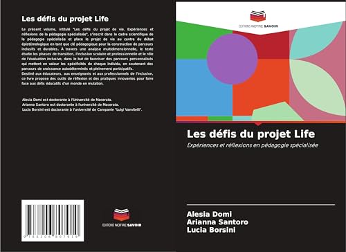 Les défis du projet Life: Expériences et réflexions en pédagogie spécialisée von Editions Notre Savoir
