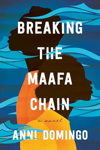 Breaking the Maafa Chain: A Novel von Pegasus Books