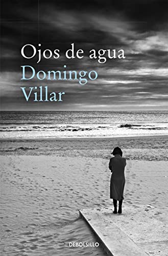 Ojos de agua (Inspector Leo Caldas 1) (Best Seller, Band 1) von DEBOLSILLO
