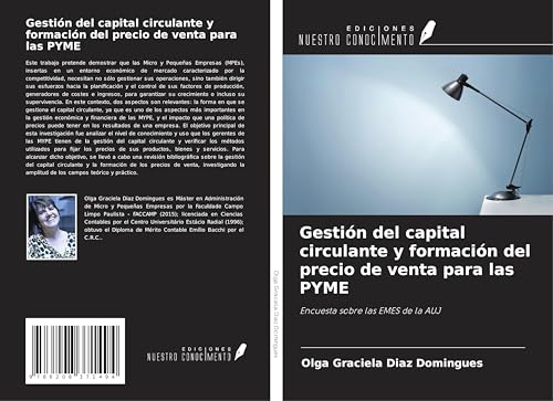 Gestión del capital circulante y formación del precio de venta para las PYME: Encuesta sobre las EMES de la AUJ von Ediciones Nuestro Conocimiento