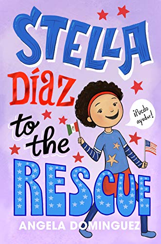 Stella Díaz to the Rescue (Stella Diaz, 4) von Square Fish
