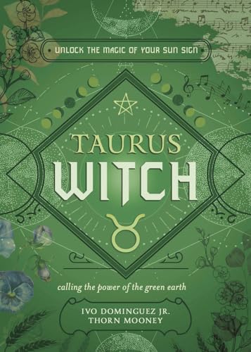 Taurus Witch: Unlock the Magic of Your Sun Sign (Witch's Sun Sign) von Llewellyn Publications,U.S.