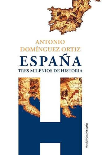España, tres milenios de historia (Biblioteca Clásica)