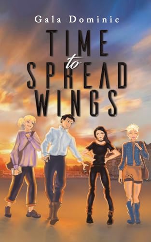 Time to Spread Wings von Austin Macauley Publishers