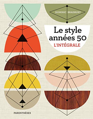 Le Style années 50 - L'intégrale von PARENTHESES
