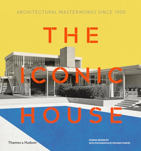 The Iconic House: Architectural Masterworks Since 1900 von Thames & Hudson