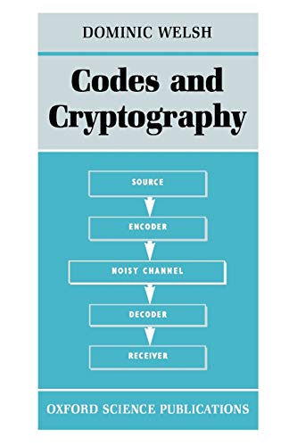 Codes and Cryptography von Oxford University Press