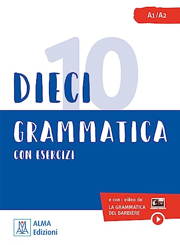 Dieci: e con i video de La Grammatica del Barbiere / Übungsbuch – Dieci lezioni di grammatica con esercizi von Hueber Verlag