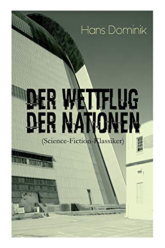 Der Wettflug der Nationen (Science-Fiction-Klassiker) von E-Artnow