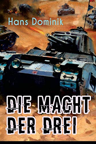 Die Macht der Drei: Science-Fiction Klassiker: Wissenschaftlicher Zukunftsroman Die Macht der Drei: Science-Fiction Klassiker: Wissenschaftlicher Zukunftsroman